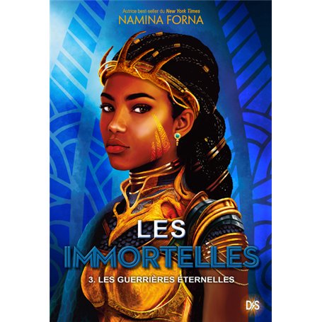 Les Immortelles - Tome 03 Les Guerrières éternelles (broché)