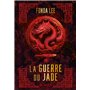 Les os émeraude - Tome 02 La guerre du jade (broché)