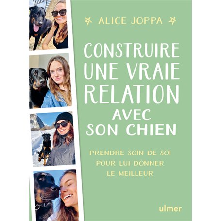 Construire une vraie relation avec son chien - Prendre soin de soi pour lui donner le meilleur