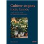 Cultiver en pots toute l'année - Cour