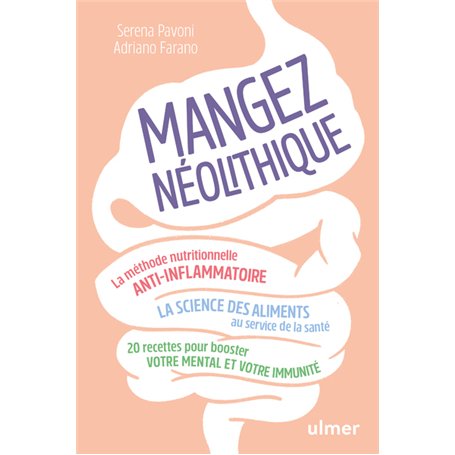 Mangez néolithique - La méthode nutritionnelle anti-inflammatoire