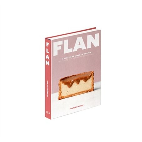 Flan - 51 recettes de grand.e.s Chef.fe.s 25,34 €