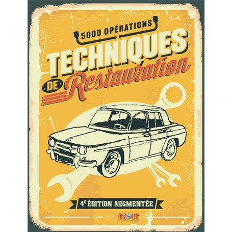 Techniques de restauration - 4e édition
