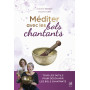 Méditer avec les bols chantants