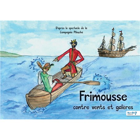 Frimousse contre vents et galères