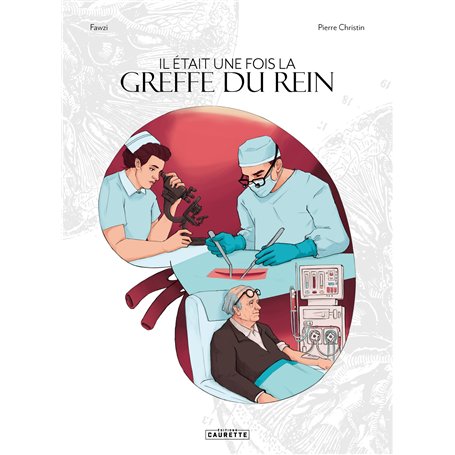 Il était une fois la greffe du rein
