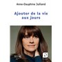 Ajouter de la vie aux jours