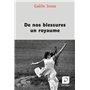 De nos blessures un royaume