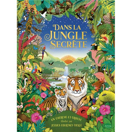 Dans la jungle secrète