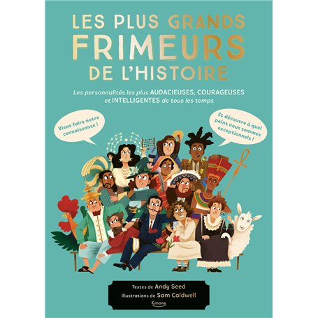 Les plus grands frimeurs de l'Histoire