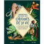 L'incroyable histoire des origines de la vie