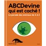 ABCDevine qui est caché - La Parade des animaux de A à Z