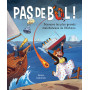 Pas de bol !