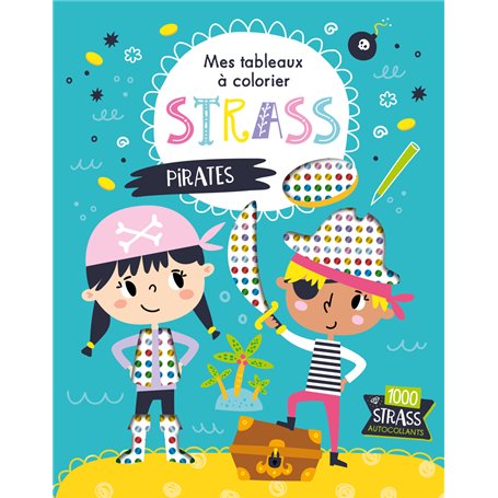 MES TABLEAUX A COLORIER STRASS - PIRATES