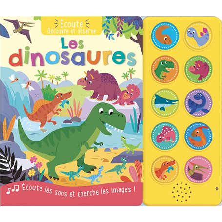 LES DINOSAURES - ECOUTE DECOUVRE ET OBSERVE