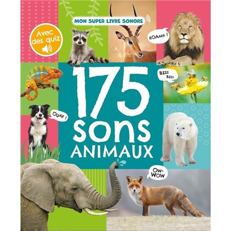 MON LIVRE SONORE - 175 SONS ANIMAUX