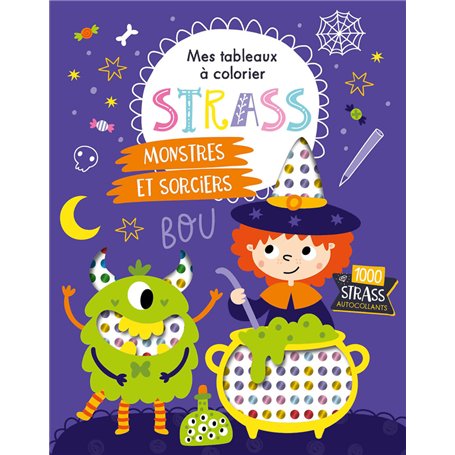 MES TABLEAUX A COLORIER STRASS - MONSTRES ET SORCIERS