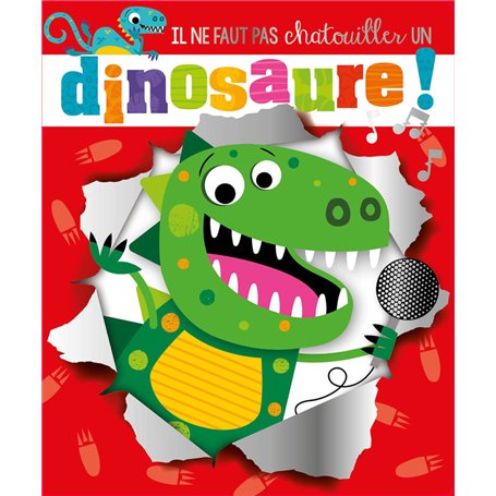 Il ne faut pas chatouiller un dinosaure !