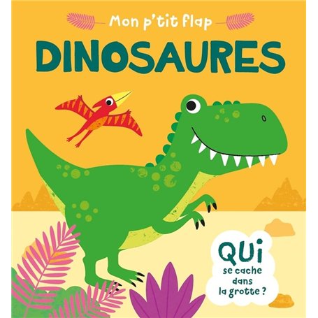 MON P'TIT FLAP - DINOSAURES
