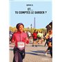 Et... tu comptes le garder ?