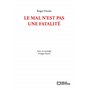 Le mal n'est pas une fatalité