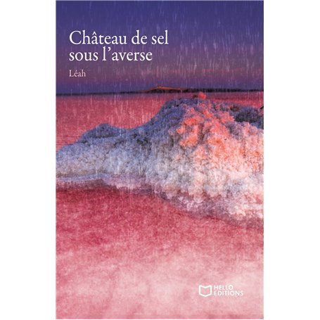 Château de sel sous l'averse