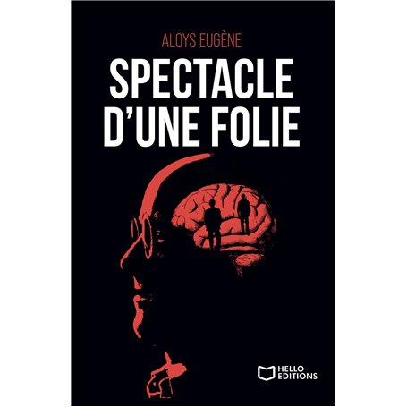 Spectacle d'une folie