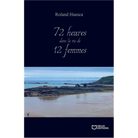 72 heures dans la vie de 12 femmes