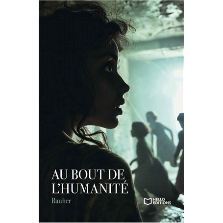 Au bout de l'humanité