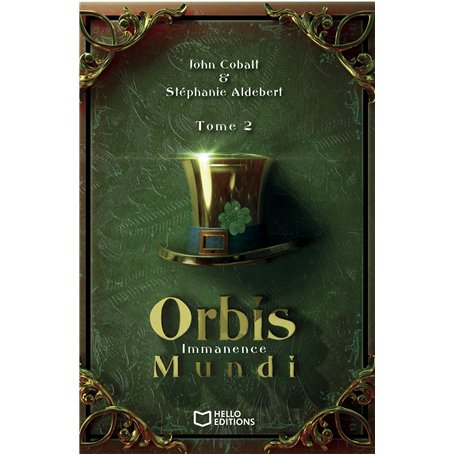 Orbis Mundi - Tome II : Immanence