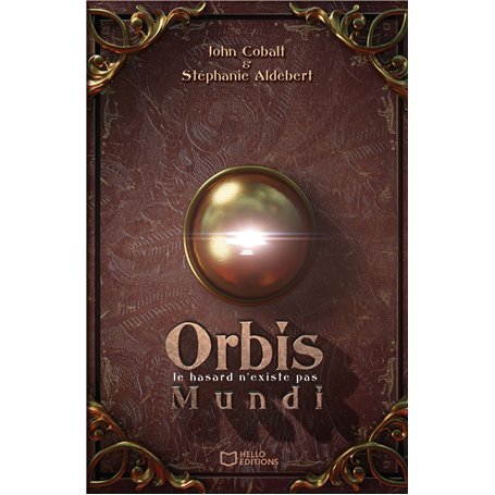 Orbis Mundi - Le hasard n'existe pas 