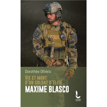 Vie et mort d'un soldat d'élite Maxime Blasco 6,75 €