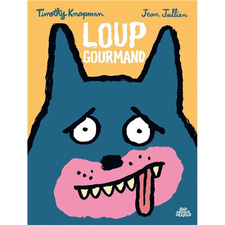 Loup gourmand