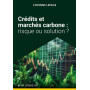 Crédits et marchés carbone : risque ou solution ? 28,38 €