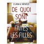 De quoi sont faites les filles (broché)