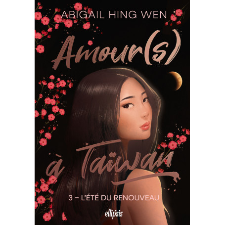 Amour(s) à Taiwan - Tome 03 L'été du renouveau (broché)