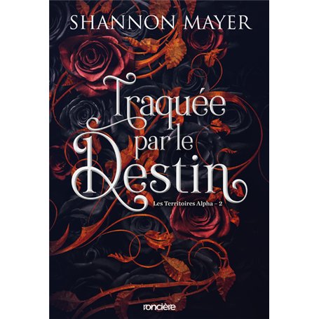 Les Territoires Alpha - Tome 02 Traquée par le destin (broché)