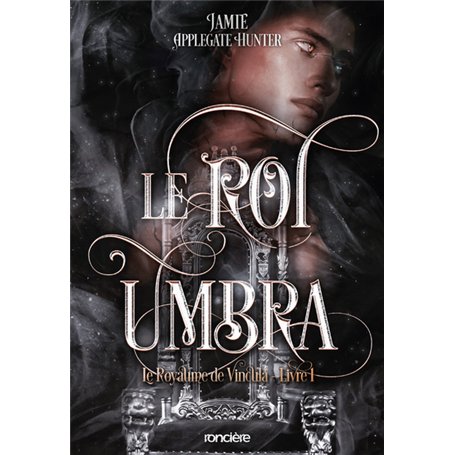 Le Royaume de Vincula - Tome 01 Le Roi Umbra (broché)