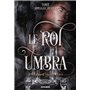 Le Royaume de Vincula - Tome 01 Le Roi Umbra (broché)