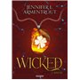 Wicked - Tome 03 Bravoure (broché)