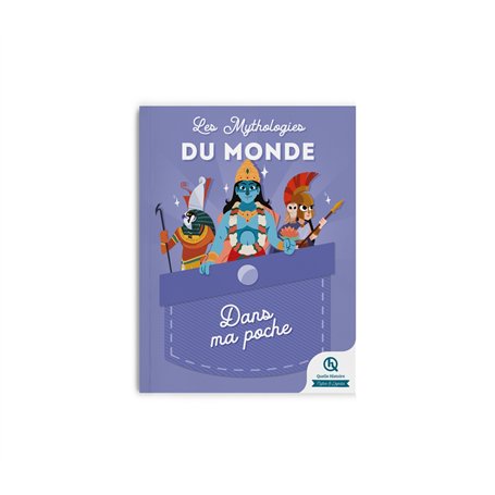 Mythologies du monde - Dans ma poche