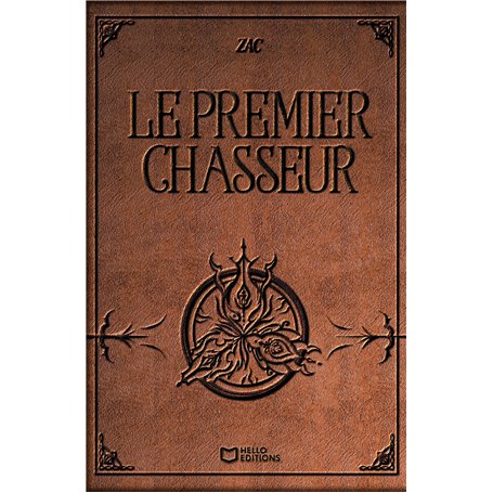 Le premier Chasseur