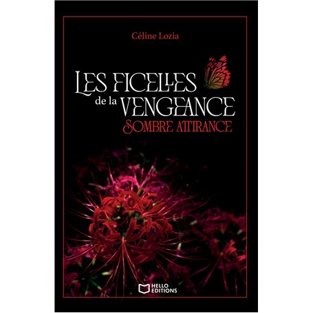 Les ficelles de la vengeance - Tome I : Sombre attirance