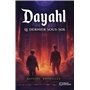 Dayahl - Tome III : Le Dernier Sous-Sol