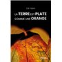 La Terre est plate comme une orange