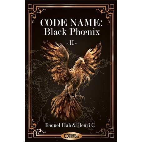 Code Name : Black Phoenix - Tome II