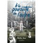 À la poursuite de l'autre