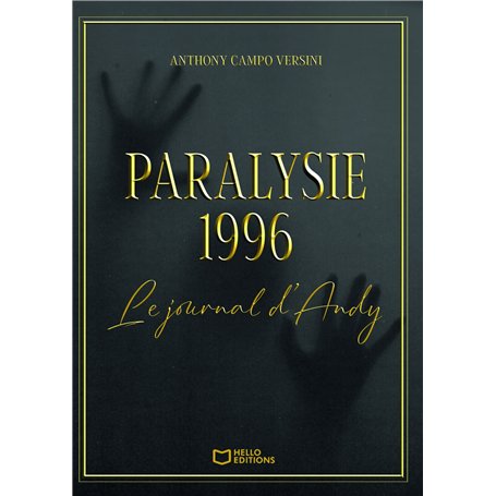 Paralysie 1996 - Le journal d'Andy