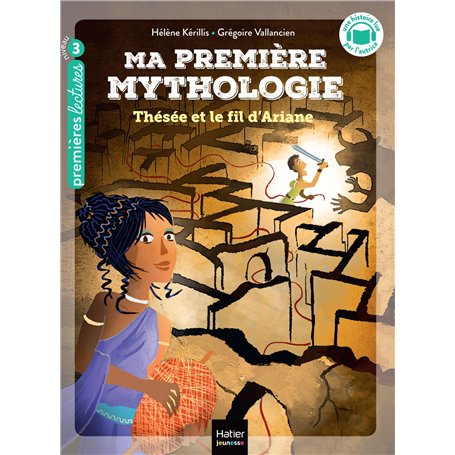 Ma première mythologie - Thésée et le fil d'Ariane CP/CE1 6/7 ans