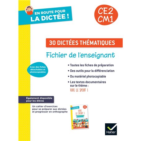 En route pour la dictée CE2-CM1 ! Vive le sport ! Ed. 2024 - Fichier de l'enseignant